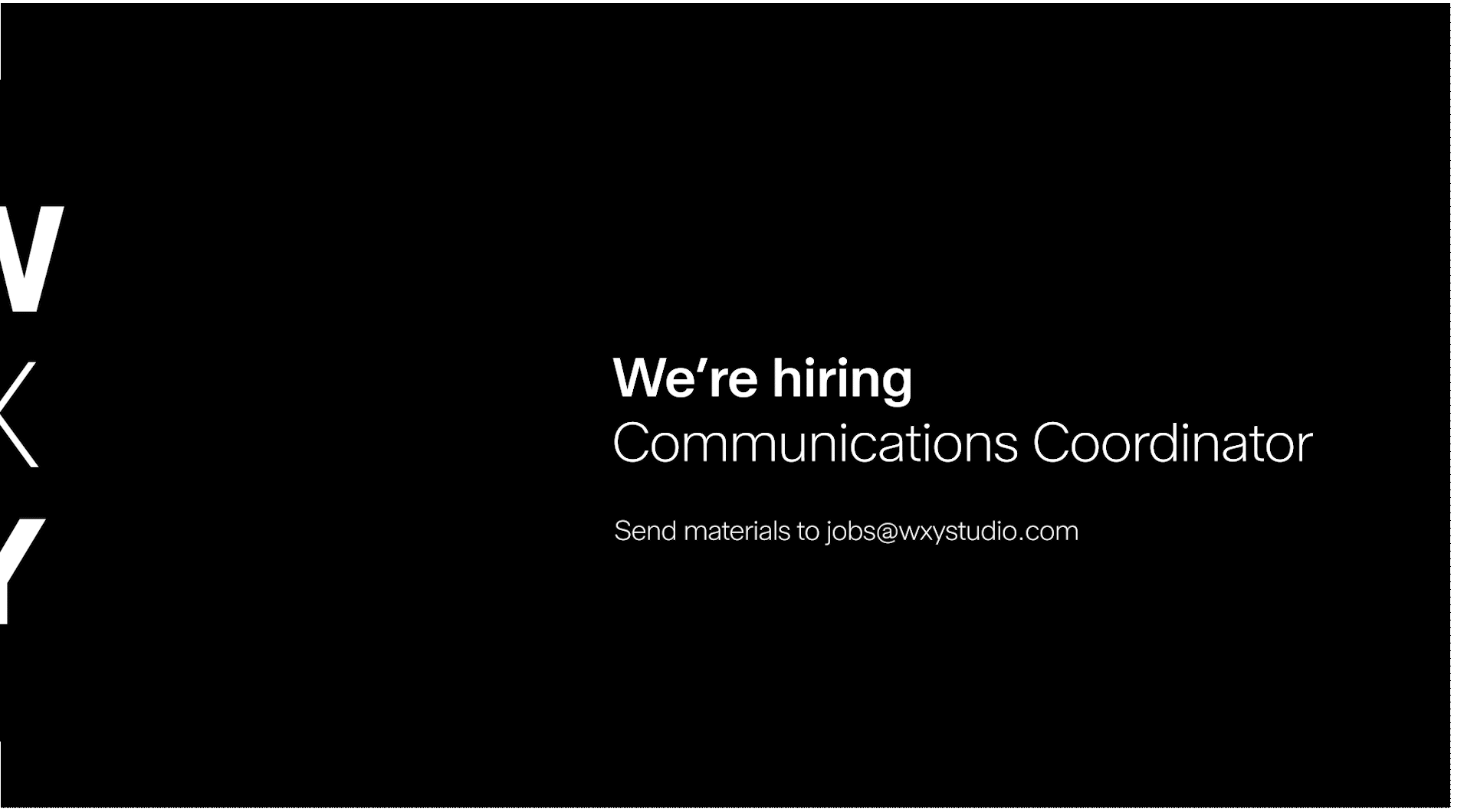 WXY is hiring a Communications Coordinator